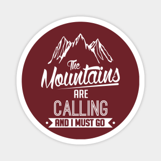 The mountains are calling (white) Magnet